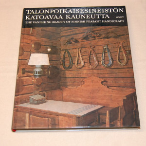 Talonpoikaisesineistön katoavaa kauneutta